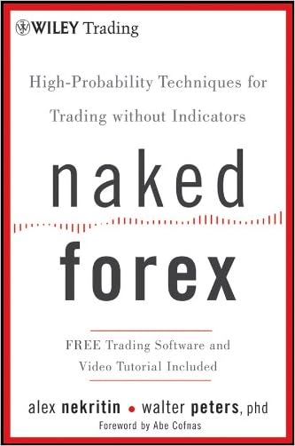 Naked Forex High Probability Techniques For Trading Without - 